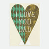 I Love You Dad Heart | Hadley Paper Goods | Shop Fodder
